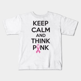 Keep calm and think pink Kids T-Shirt